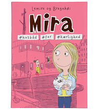 Forlaget Gyldendal Bog - Mira 2 - #Husbåd #Far #Kærlighed - Dans
