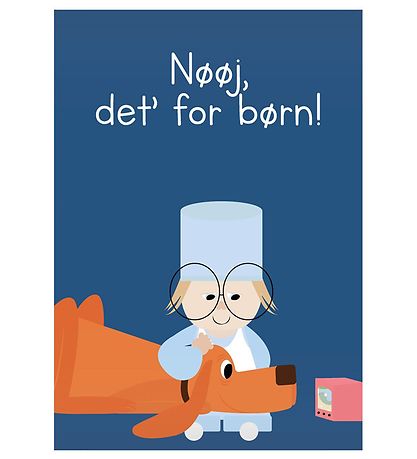 Citatplakat Plakat - A3 - Nøøj, Det´ For Børn