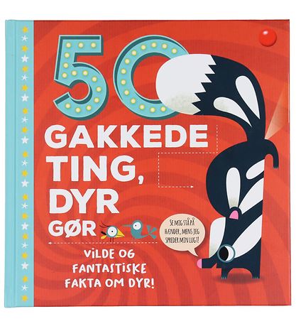 Forlaget Bolden Bog - 50 Gakkede Ting, Dyr Gør - Dansk