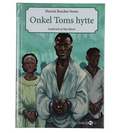 Straarup & Co Bog - Onkel Toms Hytte - Dansk
