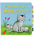 Forlaget Bolden Bog m. Klapper - Hvem Er Din Mor, Lille Kat? Forlaget Bolden Bog m. Klapper - Hvem Er Din Mor, Lille Kat?