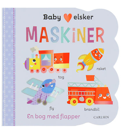 Forlaget Carlsen Bog - Baby Elsker Maskiner Forlaget Carlsen Bog - Baby Elsker Maskiner