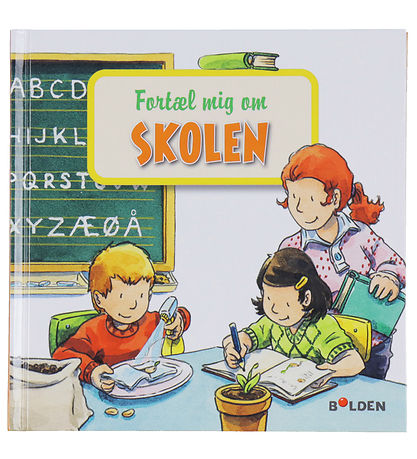 Forlaget Bolden Bog - Læselarven: fortæl mig om skolen