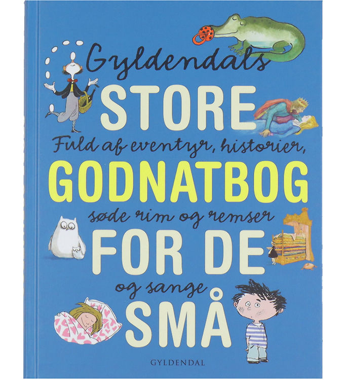 Forlaget Gyldendal Bog - Gyldendals Store Godnatbog For De Små