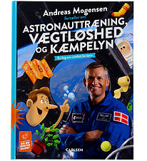 Forlaget Carlsen Bog - Andreas Mogensen Fortæller Om Astronauttr