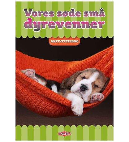 TACTIC Aktivitetsbog - Vores Søde Dyrevenner - Dansk TACTIC Aktivitetsbog - Vores Søde Dyrevenner - Dansk