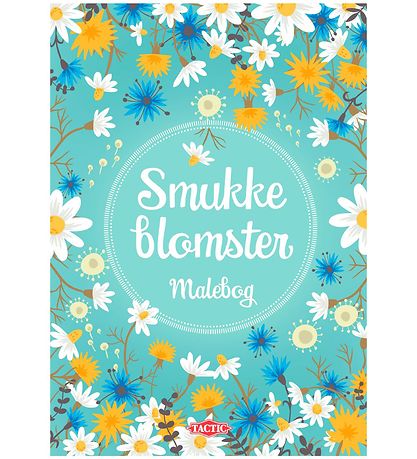 TACTIC Malebog - Smukke Blomster TACTIC Malebog - Smukke Blomster