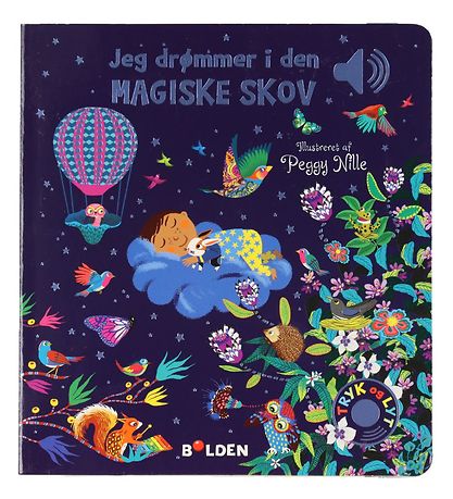 Forlaget Bolden Bog m. Lyd - Jeg Drømmer I Den Magiske Skov - Da