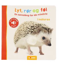 Forlaget Bolden Bog m. Lyd - Lyt, Rør Og Føl: I Naturen - Dansk Forlaget Bolden Bog m. Lyd - Lyt, Rør Og Føl: I Naturen - Dansk