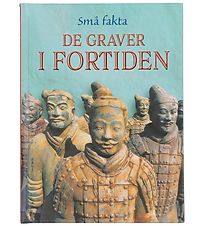 Gads Forlag Bog - Små fakta - De Graver I Fortiden - Dansk Gads Forlag Bog - Små fakta - De Graver I Fortiden - Dansk
