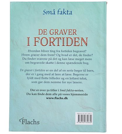 Gads Forlag Bog - Små fakta - De Graver I Fortiden - Dansk