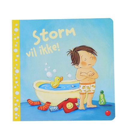 Forlaget Bolden Bog - Jeg er Stor - Storm vil Ikke! Forlaget Bolden Bog - Jeg er Stor - Storm vil Ikke!