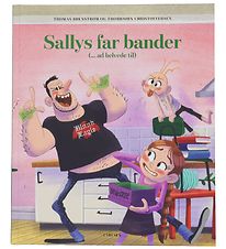 Forlaget Carlsen Bog - Sallys Far Bander (Ad Helvede Til) Forlaget Carlsen Bog - Sallys Far Bander (Ad Helvede Til)