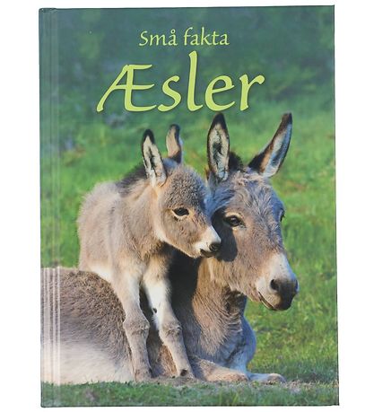 Gads Forlag Bog - Små fakta - Æsler - Dansk Gads Forlag Bog - Små fakta - Æsler - Dansk