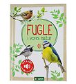 Forlaget Bolden Bog m. Lyd - Fugle i Vores Natur Forlaget Bolden Bog m. Lyd - Fugle i Vores Natur