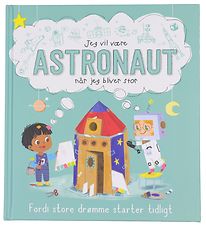 Karrusel Forlag Bog - Jeg Vil Være Astronaut Når Jeg Bliver Stor Karrusel Forlag Bog - Jeg Vil Være Astronaut Når Jeg Bliver Stor