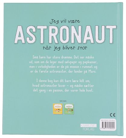 Karrusel Forlag Bog - Jeg Vil Være Astronaut Når Jeg Bliver Stor
