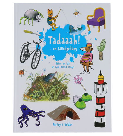 Forlaget Bolden Bog - Tadaah! - En Billedordbog - Dansk Forlaget Bolden Bog - Tadaah! - En Billedordbog - Dansk