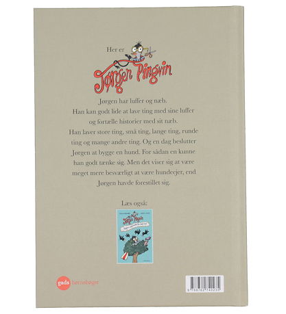 Gads Forlag Bog - Jørgen Pingvin Bygger En Hund, Der Hedder Arne Gads Forlag Bog - Jørgen Pingvin Bygger En Hund, Der Hedder Arne
