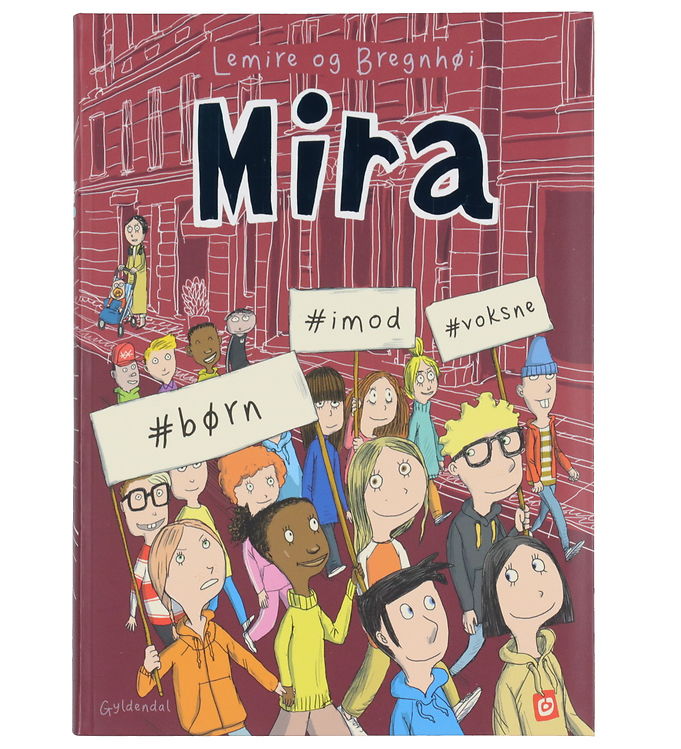 Forlaget Gyldendal Bog - Mira 6 - #Børn #Imod #Voksne - Dansk