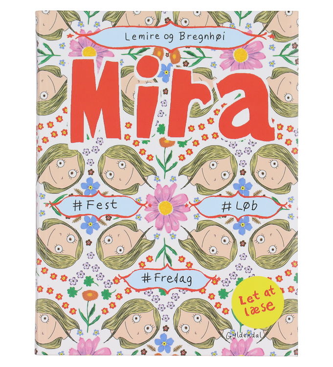Forlaget Gyldendal Bog - Mira - #Fest #Løb #Fredag - Dansk