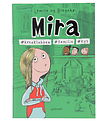Forlaget Gyldendal Bog - Mira 3 - #Kreaklubben #Familie #Kys - D Forlaget Gyldendal Bog - Mira 3 - #Kreaklubben #Familie #Kys - D
