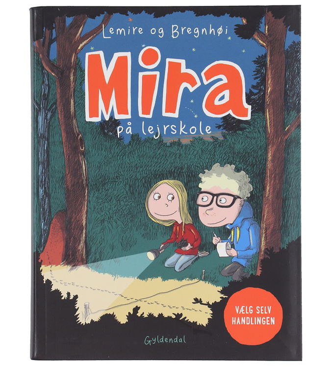 Forlaget Gyldendal Bog - Mira På Lejrskole - Vælg Selv Handlinge