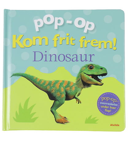 Alvilda Bog - Pop-Op - Kom Frit Frem - Dinosaur - Dansk Alvilda Bog - Pop-Op - Kom Frit Frem - Dinosaur - Dansk