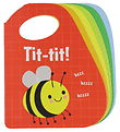Forlaget Bolden Billedbog - Tit-Tit! - Bi Forlaget Bolden Billedbog - Tit-Tit! - Bi