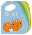 Forlaget Bolden Billedbog - Tit-Tit! - Kat Forlaget Bolden Billedbog - Tit-Tit! - Kat
