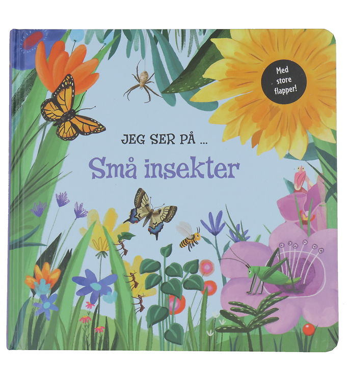 Forlaget Bolden Bog m. Flapper - Jeg Ser På ... Små Insekter