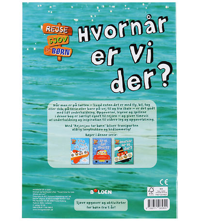 Forlaget Bolden Aktivitetsbog - Rejsesjov: Hvornår er vi der?