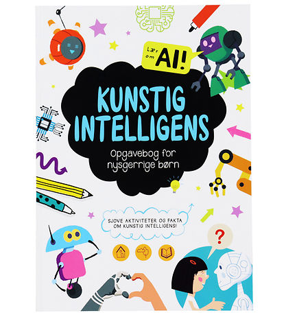 Forlaget Tukan Opgavebog For Nysgerrige Børn - Kunstig Intellige