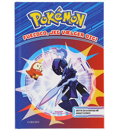 Forlaget Carlsen Bog - Pokémon - Fuecoco, Jeg Vælger Dig!