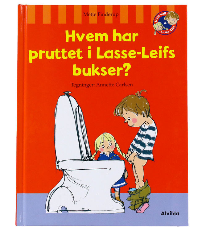 Alvilda Bog - Hvem Har Pruttet i Lasse-Leifs Bukser? - Dansk
