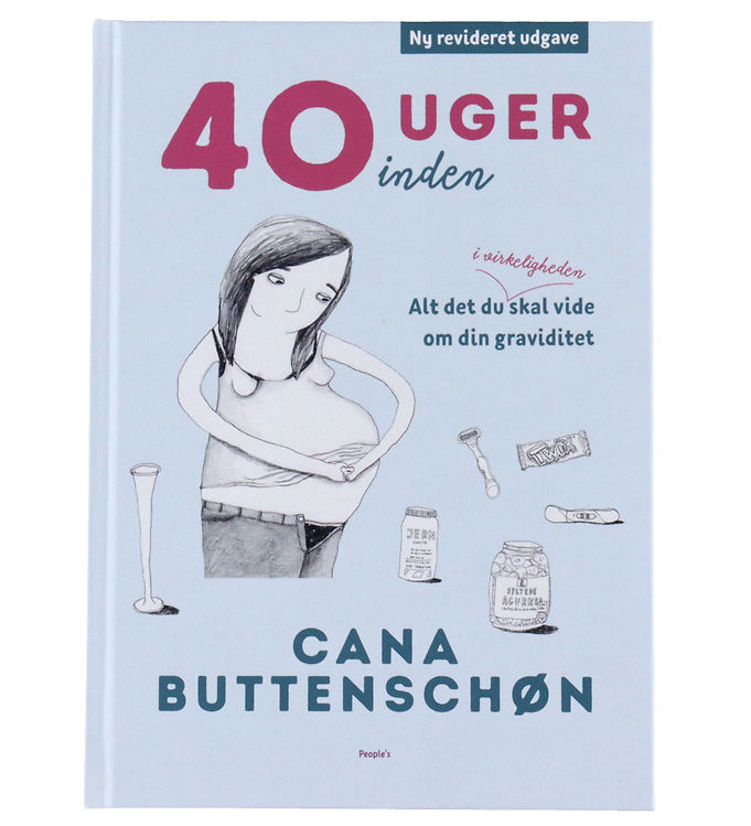Cana Buttenschøns Bog - 40 Uger Inden - Dansk