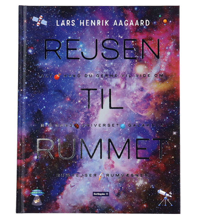 Lars Henrik Aagaards Bog - Rejsen Til Rummet - Dansk