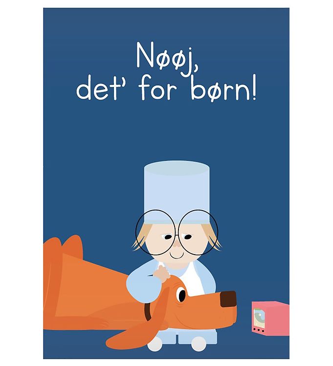 Citatplakat Plakat - A3 - Nøøj, DetÂ´ For Børn