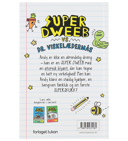Forlaget Tukan Bog - Super Dweeb VS Dr Viskelædermås