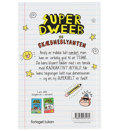 Forlaget Tukan Bog - Super Dweeb Og Skæbneblyanten
