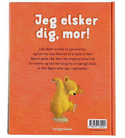 Livre Forlaget Tukan - Je t'aime maman ! Livre Forlaget Tukan - Je t'aime maman !