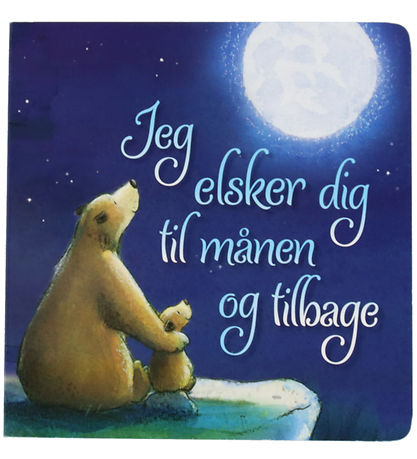 Livre Forlaget Tukan - Je t'aime jusqu'à la lune et retour Livre Forlaget Tukan - Je t'aime jusqu'à la lune et retour