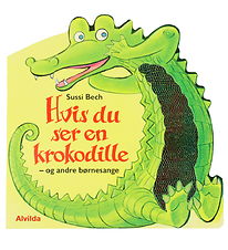 Alvilda bog - Hvis Du Ser En Krokodille - Og Andre Børnesange Alvilda bog - Hvis Du Ser En Krokodille - Og Andre Børnesange