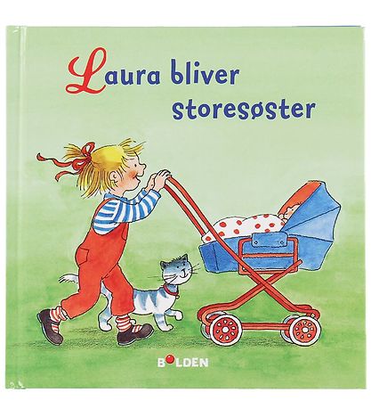 Forlaget Bolden Bog - Laura Bliver Storesøster - Dansk