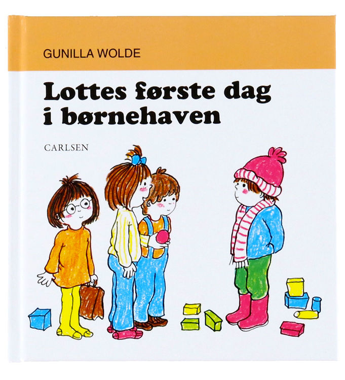 Forlaget Carlsen Bog - Lottes Første Dag I Børnehaven - Dansk