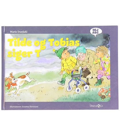 Straarup & Co Bog - Hej ABC - Tilde og Tobias Siger T - Dansk Straarup & Co Bog - Hej ABC - Tilde og Tobias Siger T - Dansk