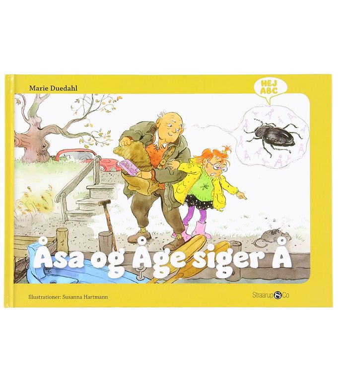 Straarup & Co Bog - Hej ABC - Åsa og Åge Siger Å - Dansk