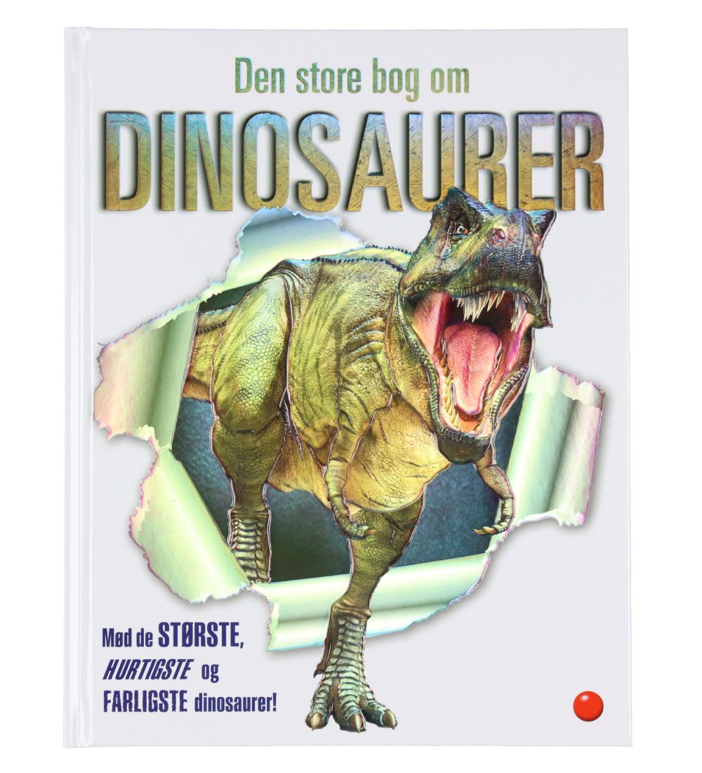 Forlaget Bolden Bog - Den store bog om dinosaurer - Dänisch - Forlaget Bolden - One Size - Bücher
