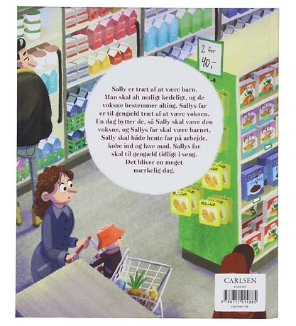 Forlaget Carlsen Bog - Sallys Far Gider Ikke Være Voksen - Dansk Forlaget Carlsen Bog - Sallys Far Gider Ikke Være Voksen - Dansk