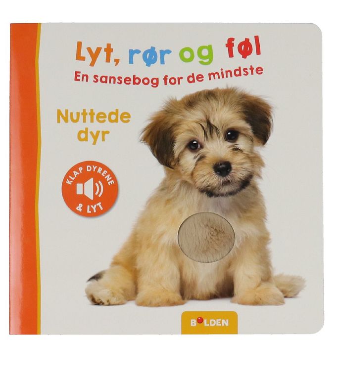 Forlaget Bolden Bog m. Lyd - Lyt, Rør og Føl: Nuttede dyr - Dans